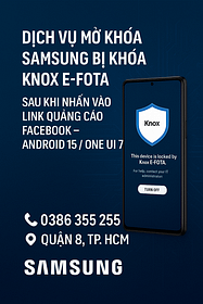 Dịch Vụ Mở Khóa Samsung Bị Khóa Knox E-FOTA | Android 15 / One UI 7