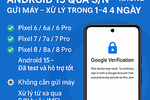 Xóa FRP Google Pixel Android 15 Qua S/N – Không Gửi Máy